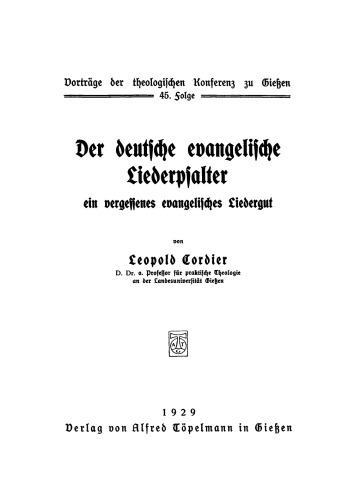Der deutsche evangelische Liederpsalter: Ein vergessenes evangelisches Liedergut