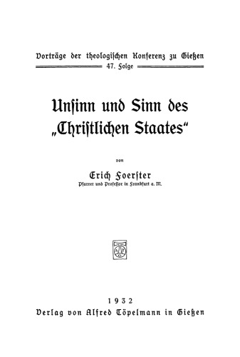 Unsinn und Sinn des “Christlichen Staates”