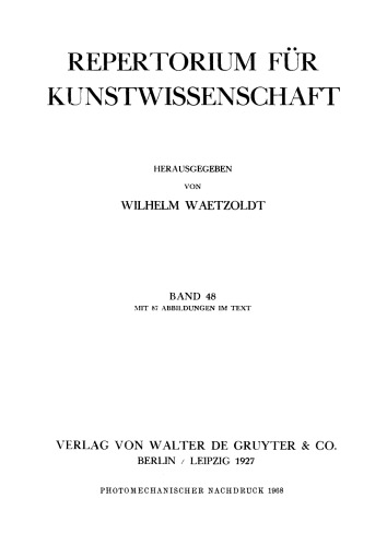 Repertorium für Kunstwissenschaft: Band 48