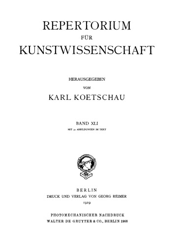 Repertorium für Kunstwissenschaft: Band 41