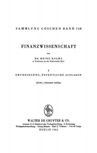 Finanzwissenschaft: Band 1 Grundlegung. Öffentliche Ausgaben