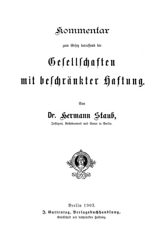 Kommentar zum Gesetz betreffend die Gesellschaften mit beschränkter Haftung