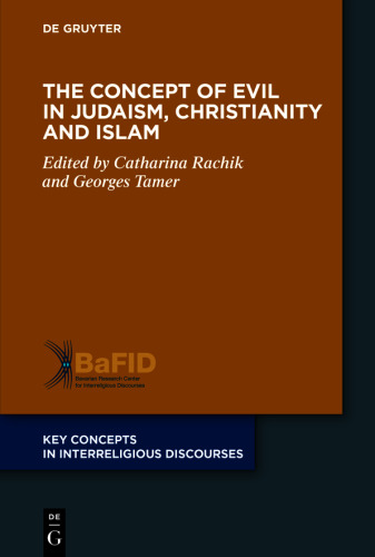 The Concept of Evil in Judaism, Christianity and Islam