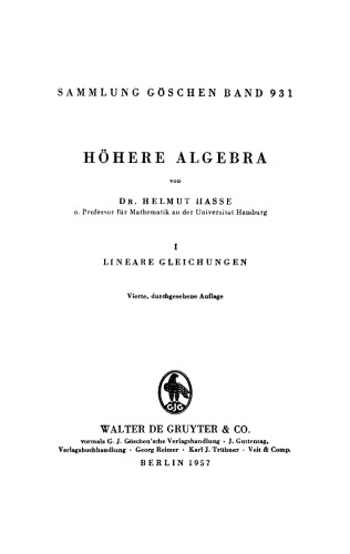 Höhere Algebra: Teil 1 Lineare Gleichungen