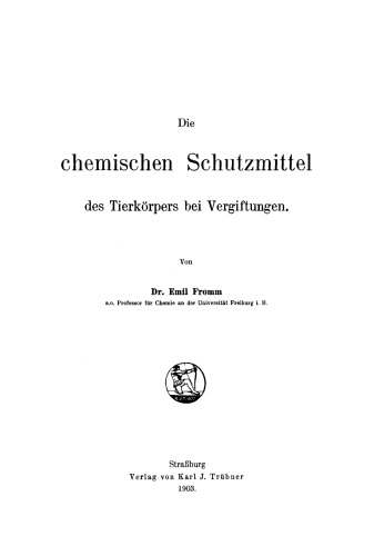 Die chemischen Schutzmittel des Tierkörpers bei Vergiftungen