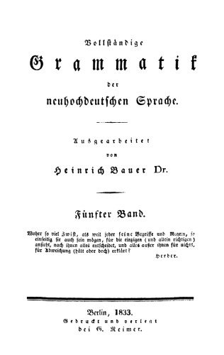 Vollständige Grammatik der neuhochdeutschen Sprache: Band 5