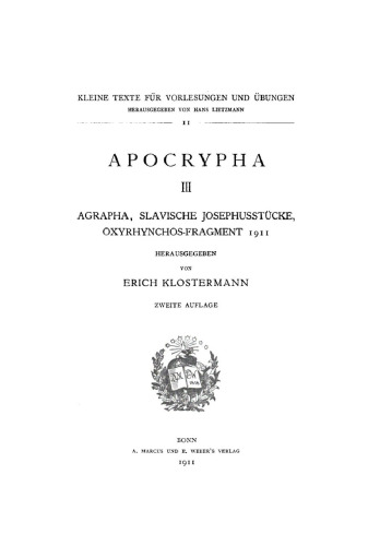 Apokrypha III: Agrapha, slawische Josephusstücke, Oxyrhynchos-Fragment 1911