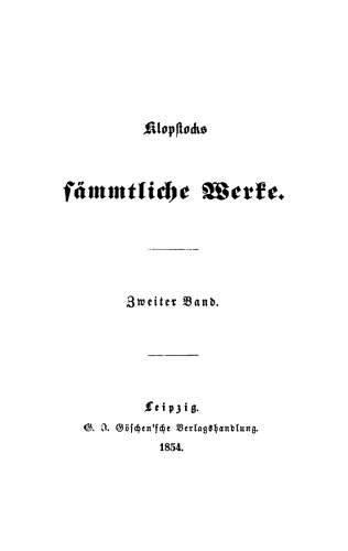 Klopstocks sämmtliche Werke: Band 2 Der Messias, Teil 2