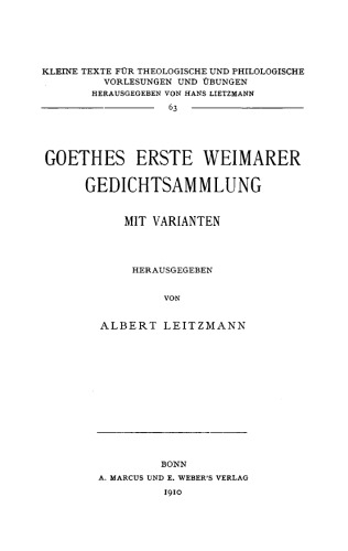 Goethes erste Weimarer Gedichtsammlung: Mit Varianten