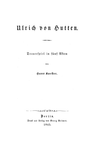 Ulrich von Hutten: Trauerspiel in fünf Akten