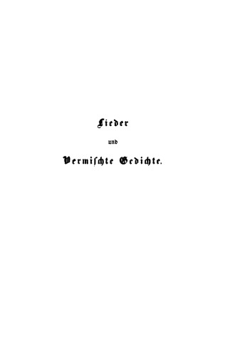 Lieder und vermischte Gedichte