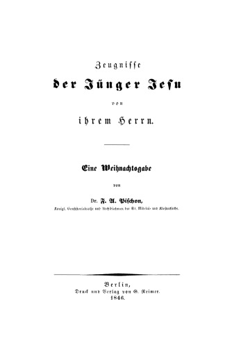 Zeugnisse der Jünger Jesu von ihrem Herrn: Eine Weihnachtsgabe