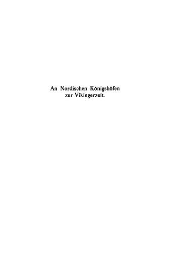 An Nordischen Königshöfen zur Vikingerzeit