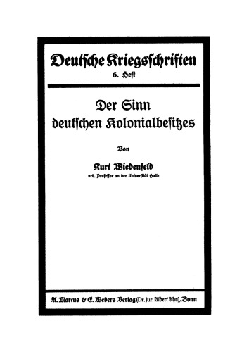 Der Sinn deutschen Kolonialbesitzes