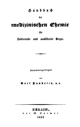 Handbuch der medizinischen Chemie für studierende und ausübende Aerzte