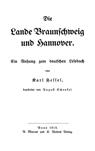 Die Lande Braunschweig und Hannover: Ein Anhang zum deutschen Lesebuch