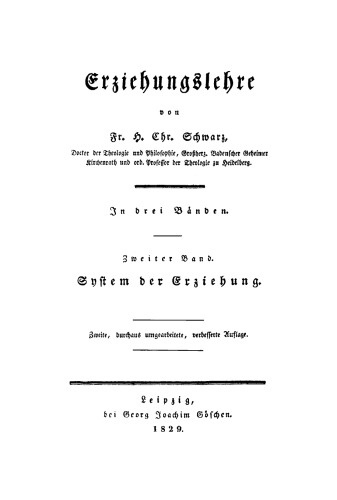 Erziehungslehre: Band 2 System der Erziehung