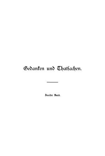 Gedanken und Thatsachen: Band 2