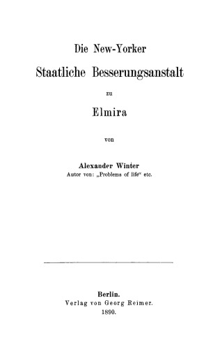 Die New-Yorker Staatliche Besserungsanstalt zu Elmira