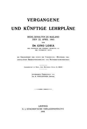 Vergangene und künftige Lehrpläne: Rede gehalten zu Mailand den 22. April 1905