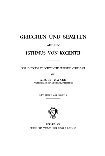 Griechen und Semiten auf dem Isthmus von Korinth: Religionsgeschichtliche Untersuchungen