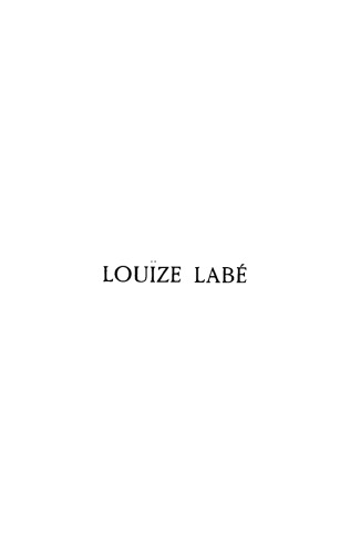 Louïze Labé: Zur Geschichte der französischen Litteratur des XVI. Jahrhunderts