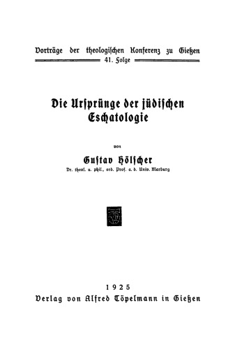 Die Ursprünge der jüdischen Eschatologie