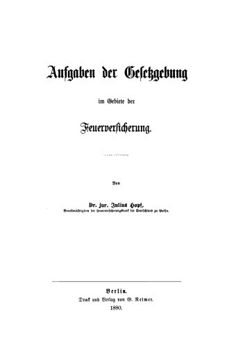 Aufgaben der Gesetzgebung im Gebiete der Feuerversicherung