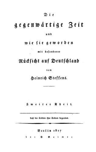 Die gegenwärtige Zeit und wie sie geworden: Teil 2