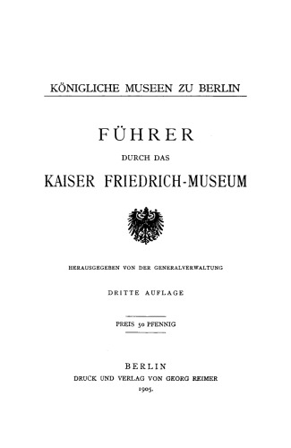 Führer durch das Kaiser-Friedrich-Museum