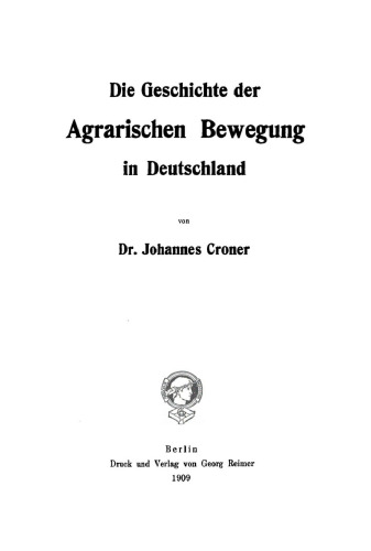 Die Geschichte der agrarischen Bewegung in Deutschland