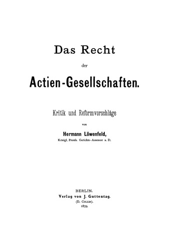 Das Recht der Actien-Gesellschaften: Kritik und Reformvorschläge
