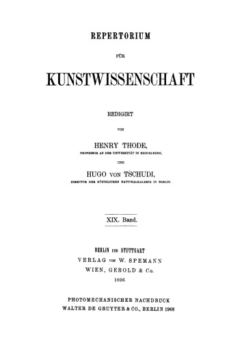 Repertorium für Kunstwissenschaft: Band 19