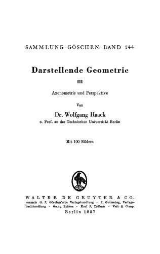 Darstellende Geometrie: Band 3 Axonometrie und Perspektive
