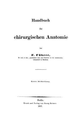 Handbuch der chirurgischen Anatomie: Band 1