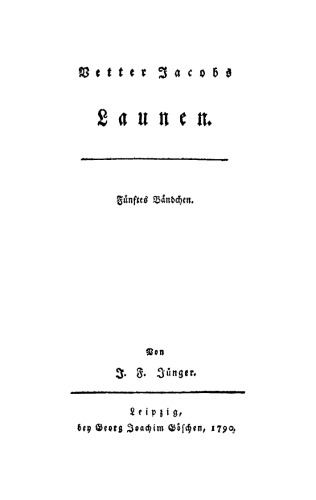 Vetter Jacobs Launen: Bändchen 5