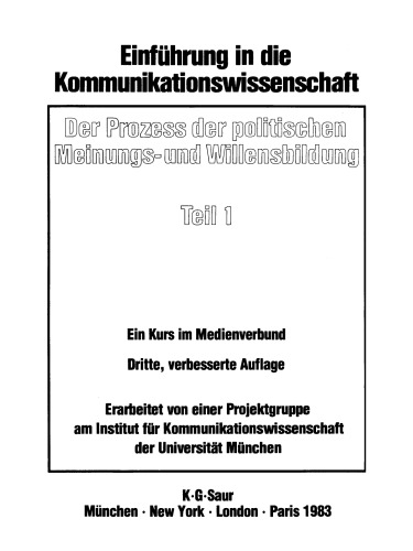 Einführung in die Kommunikationswissenschaft: Teil 1