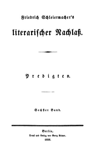 Sämmtliche Werke. Abteilung 2: Predigten: Band 10 Predigten über die Apostelgeschichte. Predigten über einzelne evangelische Stellen. Predigten über den Brief an die Philipper