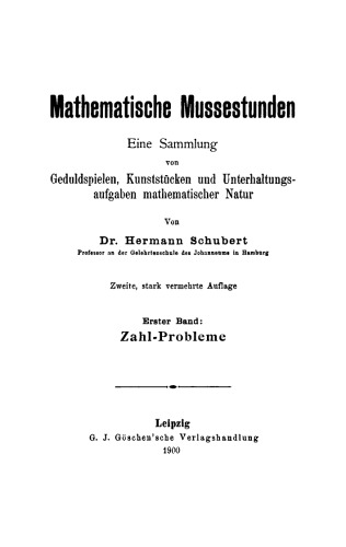 Mathematische Mussestunden: Band 1 Zahl-Probleme