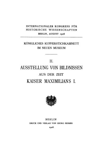 Ausstellung von Bildnissen aus der Zeit Kaiser Maximilians I.