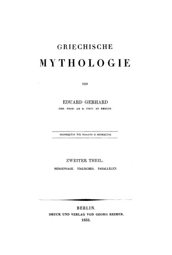 Griechische Mythologie: Teil 2 Heroensage. Italisches. Parallelen