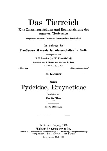 Das Tierreich / The Animal Kingdom. Lieferung 60 Acarina: Tydeidae, Ereynetidae