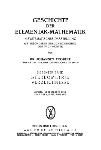 Geschichte der Elementarmathematik: Band 7 Stereometrie, Verzeichnisse
