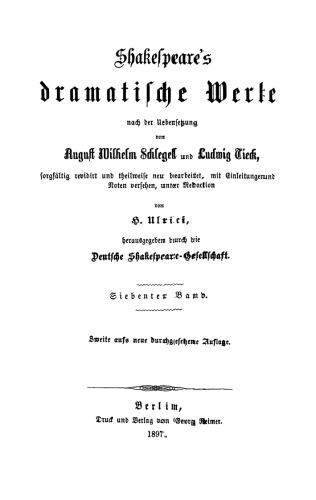 Shakespeare’s dramatische Werke: Band 7 Der Widerspenstigen Zähmung. Viel Lärm um nichts. Liebesleid und Liebeslust