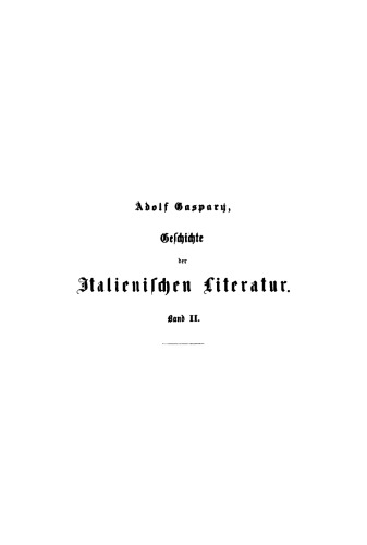 Geschichte der italienischen Literatur: Band 2 Die italienische Literatur der Renaissancezeit