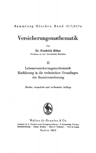 Versicherungsmathematik. Band 2 Lebensversicherungsmathematik: Einführung in die technischen Grundlagen der Sozialversicherung