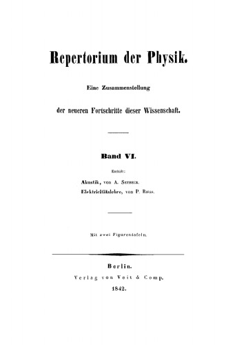 Repertorium der Physik: Band 6 Akustik. Electricitätslehre