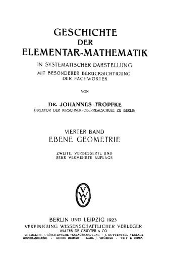 Geschichte der Elementarmathematik: Band 4 Ebene Geometrie