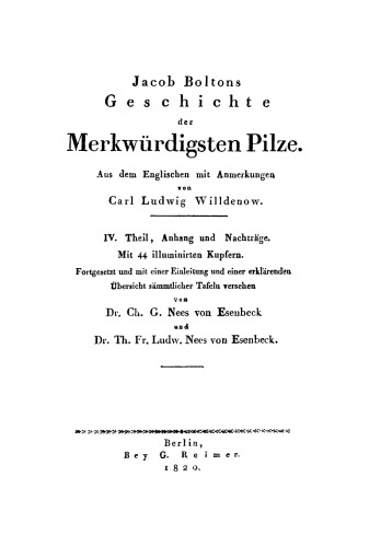 Geschichte der merckwürdigsten Pilze: Teil 4 Anhang und Nachträge