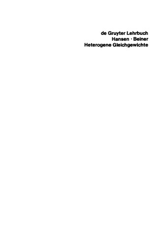 Heterogene Gleichgewichte: ein Studienprogramm zur Einführung in die Konstitutionslehre der Metallkunde ; für Studierende der Hüttenkunde, Werkstoffkunde, Maschinenbau- und Metallkunde an Hoch- und Fachschulen und zum Selbststudium